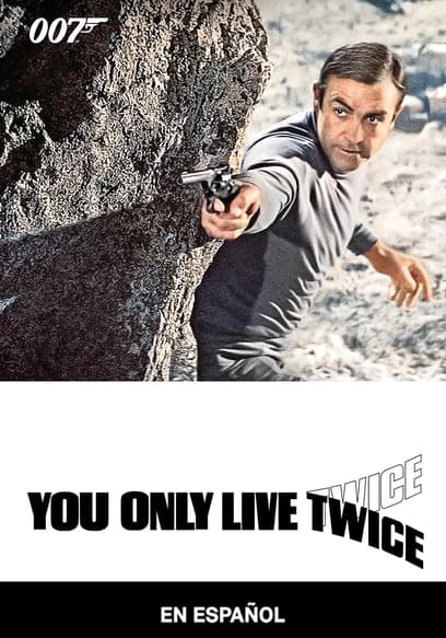 You Only Live Twice (Español) poster