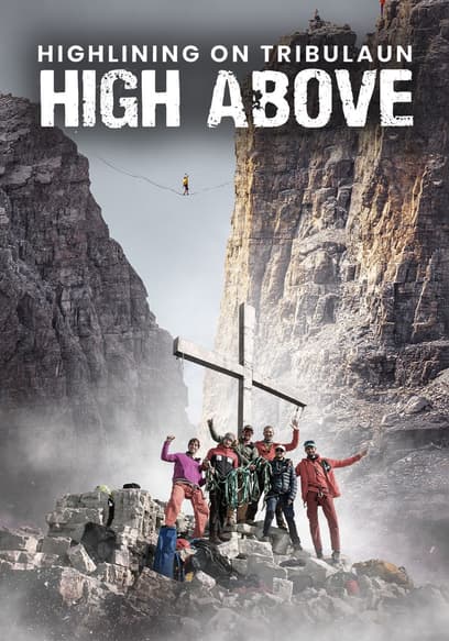 High Above: Highlining on Tribulaun