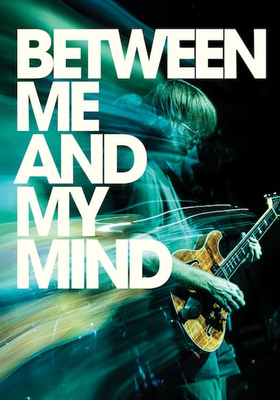 Between Me and My Mind