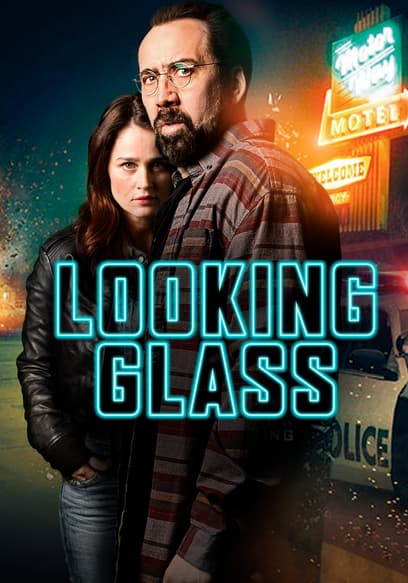 LOOKING GLASS Trailer