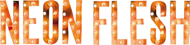 Neon Flesh