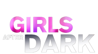 Girls After Dark