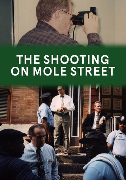 The Shooting on Mole Street