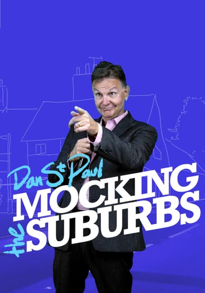 Dan St. Paul: Mocking the Suburbs