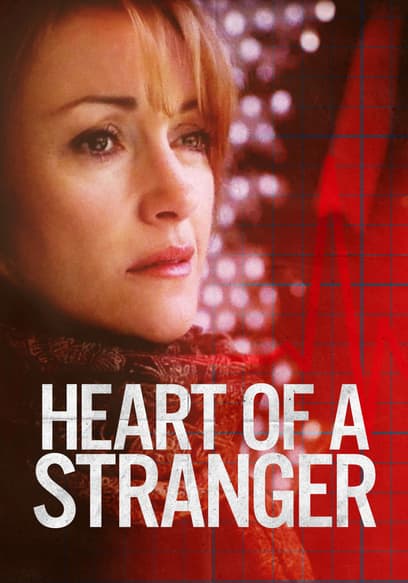 Heart of a Stranger