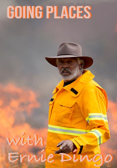 Going Places With Ernie Dingo