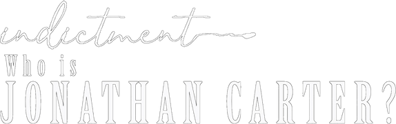 Indictment: Who Is Jonathan Carter?