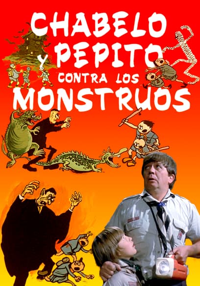 Chabelo Y Pepito Contra Los Monstruos