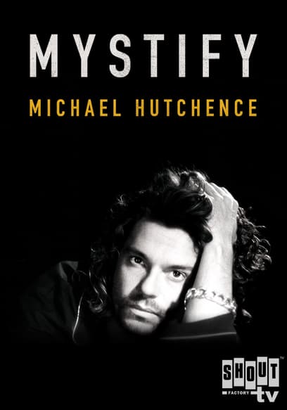 Mystify: Michael Hutchence