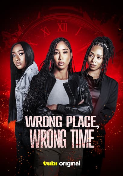 Watch Wrong Place, Wrong Time (2025) - Free Movies | Tubi