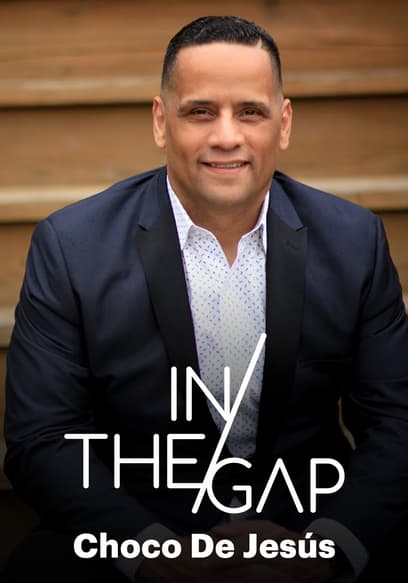 In the Gap: Pastor Choco De Jesus