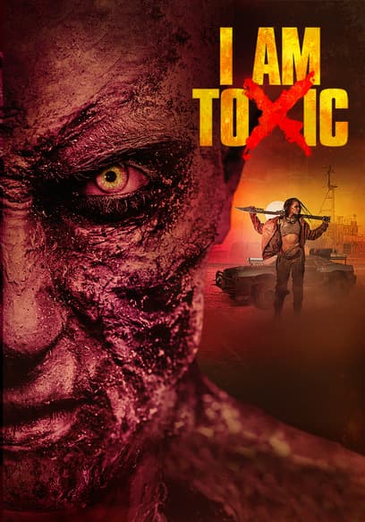 I Am Toxic