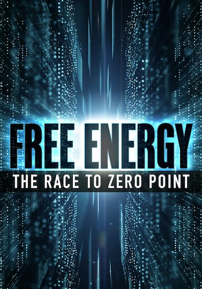 Free Energy: The Race to Zero Point poster