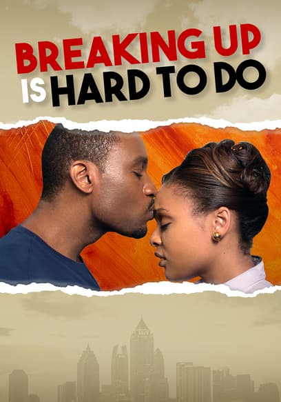 Breaking Up Is Hard to Do