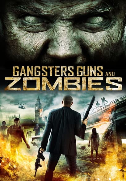 Gangsters, Guns, and Zombies