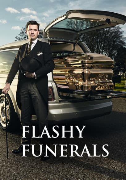 Flashy Funerals