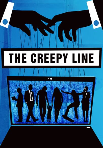 The Creepy Line