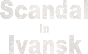Scandal in Ivansk