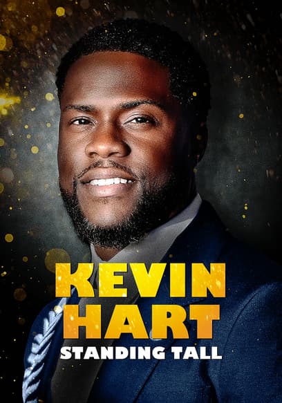 Kevin Hart: Standing Tall