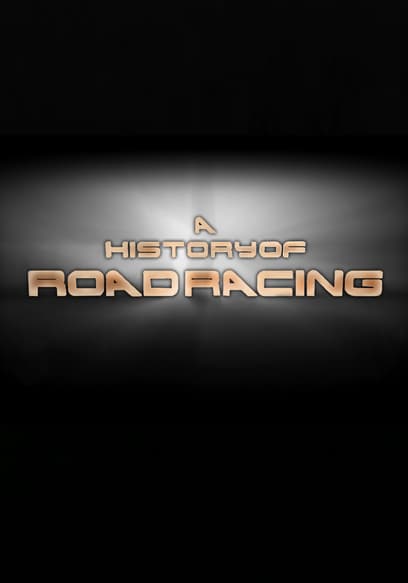 History of Road Racing