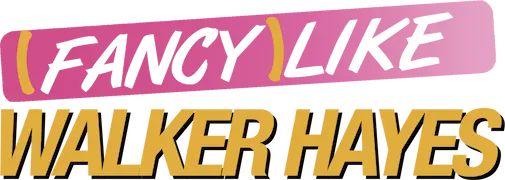 Fancy Like Walker Hayes