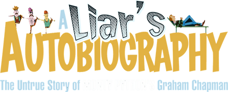 A Liar's Autobiography: The Untrue Story of Monty Python's Graham Chapman