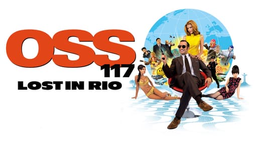Watch OSS 117: Lost in Rio (2009) Free Movies Tubi