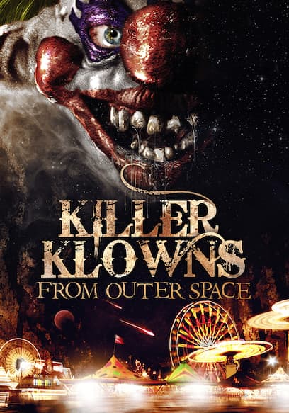 Killer Klowns From Outer Space