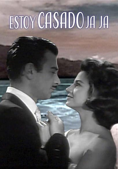 Estoy casado, ¡ja! ¡ja! poster