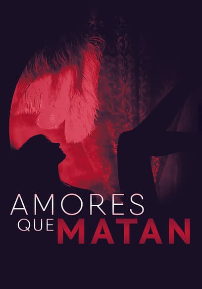 Amores Que Matan