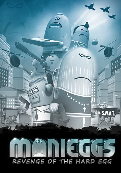 Manieggs: Revenge of the Hard Egg