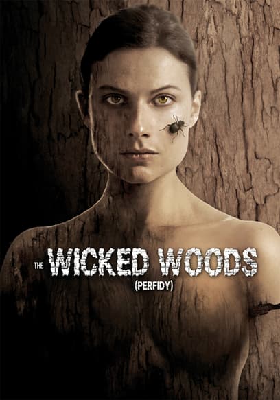 The Wicked Woods