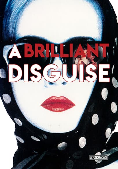 A Brilliant Disguise