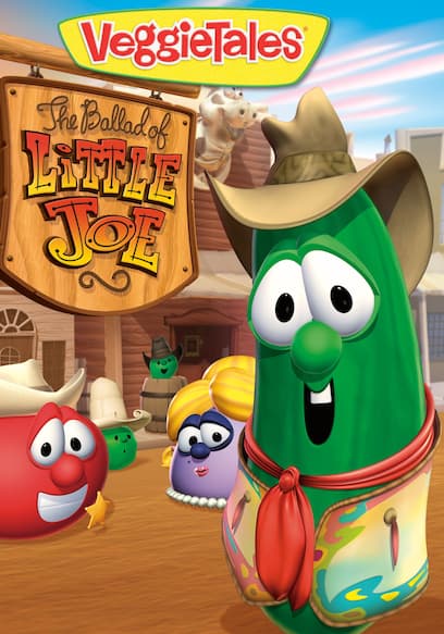 VeggieTales: The Ballad of Little Joe