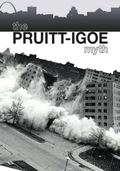 The Pruitt-Igoe Myth