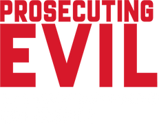 Prosecuting Evil