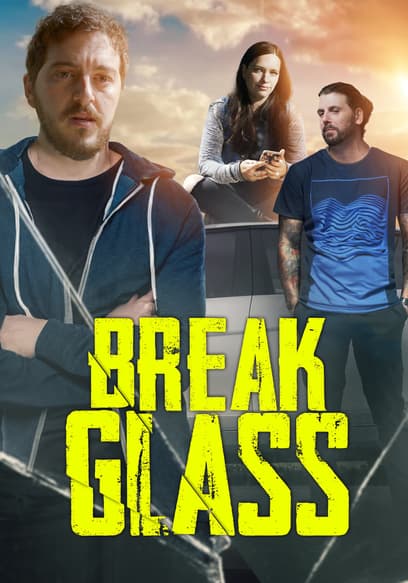 Break Glass
