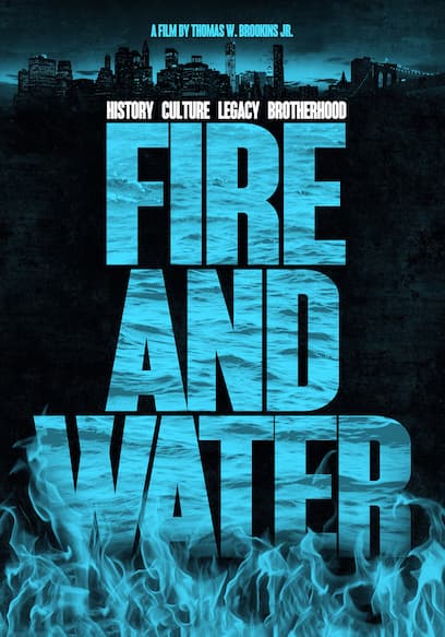 Fire and Water