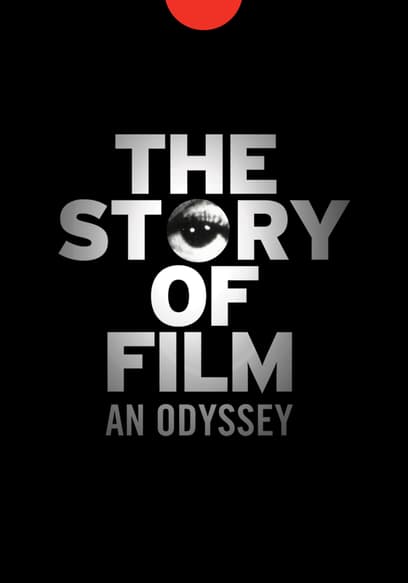 The Story of Film: An Odyssey