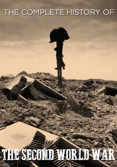The Complete History of the Second World War