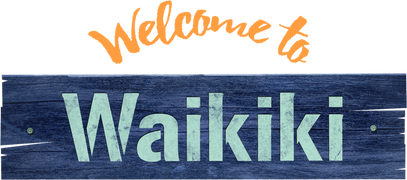 Welcome to Waikiki