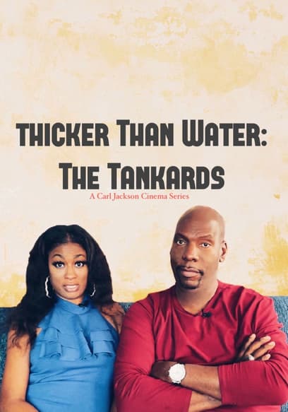 Thicker Than Water: The Tankards poster