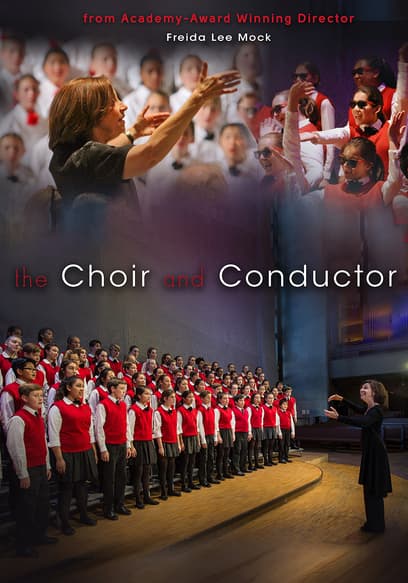 The Choir and Conductor