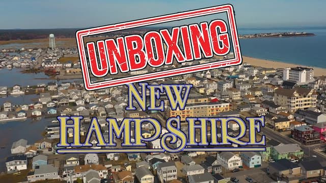 S01:E13 - Unboxing New Hampshire: What It's Like Living in New Hampshire