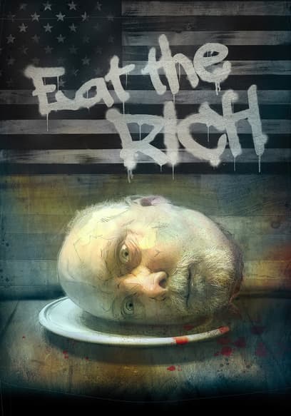 Eat the Rich