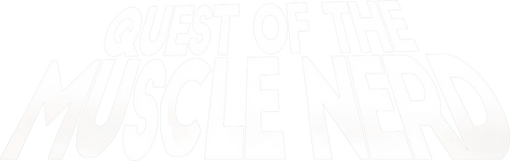 Quest of the Muscle Nerd