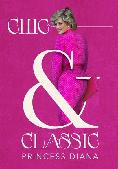 Chic & Classic: Princess Diana