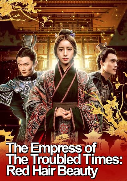 The Empress of the Troubled Times: Red Hair Beauty