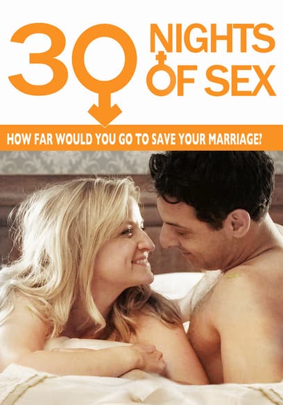 30 Nights of Sex to Save Your Marriage