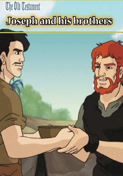 Old Testament I: Joseph and His Brother: An Animated Classic
